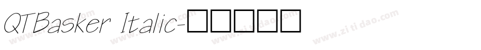 QTBasker Italic字体转换